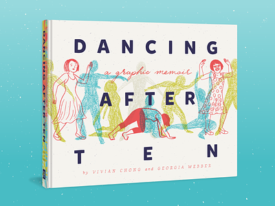 Dancing After TEN for Fantagraphics comics comix cover design graphic jacket layout medical novel print publishing type typography
