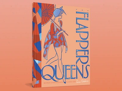 The Flapper Queens for Fantagraphics Books 20s art artwork book comic comics cover deco fashion feminine foil graphic jacket print publishing stamp type typography vintage