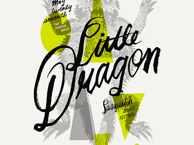Little Dragon at Sasquatch 2012 brush gigposter lettering music poster print screenprint