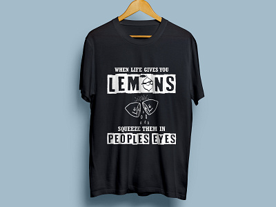 Life gives you lemon T-shirt design