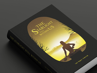 BOOK COVER : THE STARLIGHT STILL WITHIN US book graphic design illustration lake light shinning star yellow