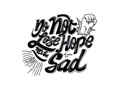 Islamic Quote Handlettering : Dont Lose Hope down give up handdrawned handlettered handletterig islamic lettering moeslem muslim positive quote quran sad vibes