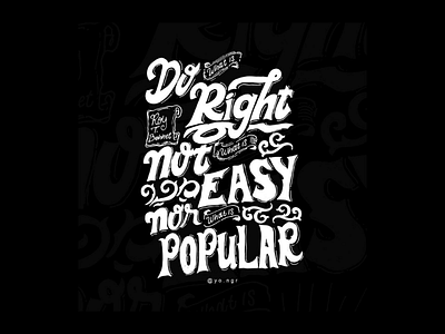 Do What Is Right, Not... good goodvibes handdrawned handlettering handtype lettering positive vibes quotes