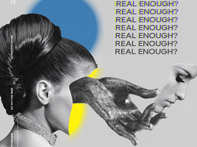 Real Enough? deepminded design