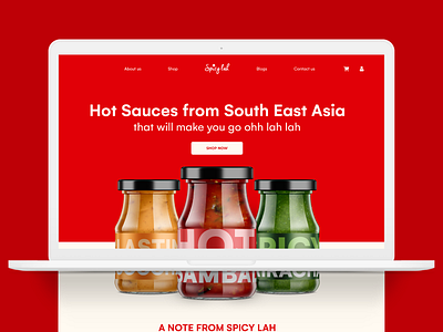 Spicylah Hot Sauce Company Website Design (UI/UX) artdirection design flat hot sauce minimal modern southeast asia ui ux web website