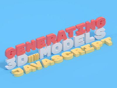 Generating 3D models with Javascript 3d blender typography