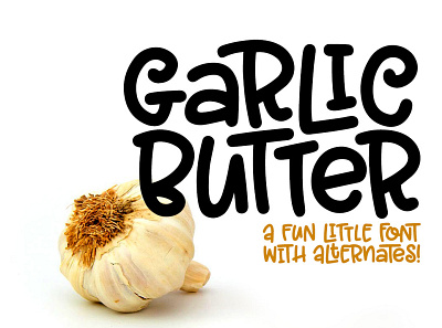Garlic Butter cute fonts fun fonts handlettering handwritten lettering smooth typeface