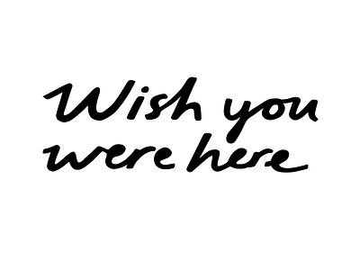 wish you were here branding hand lettering hand writing logo post wish you were here wywh