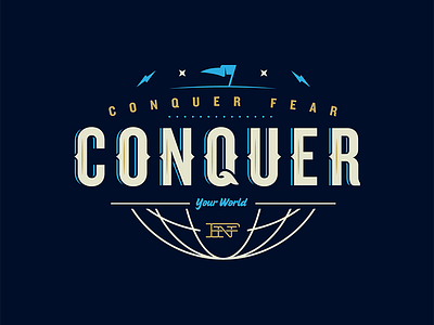 Conquer Fear conquer tee shirt typography
