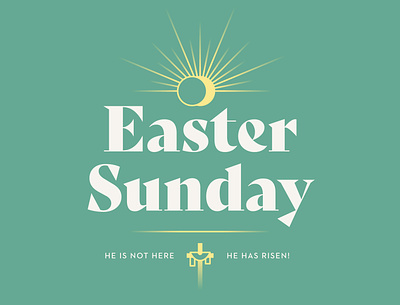 Easter Sunday 2020 church cross easter rays resurrection resurrection sunday sermon spring sun sunday
