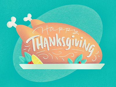 Happy Thanksgiving! autumn cranberries dinner fall food handlettering holiday illustration lemon lettering thanksgiving thanksgiving day turkey turkey day