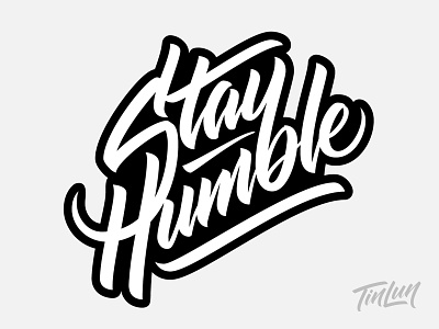 Stay Humble - Final Vector calligraphy vector
