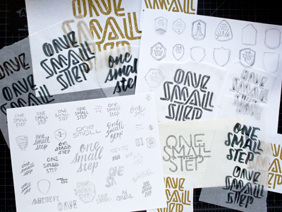 One Small Step (Process) hand lettering lettering process sketches