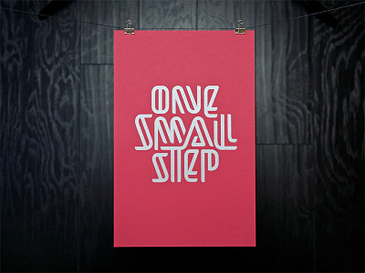 One Small Step Poster hand lettering lettering poster screen print