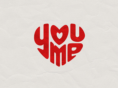 you me in Love :) art heart love me typography you