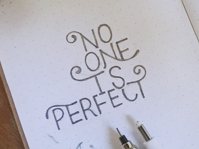 No One is perfect font handmade life no one perfect quote typography