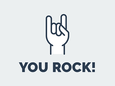 You Rock!