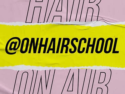 Onhair school advertising artdirection brand branding branding design design type typography