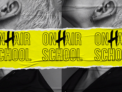 On hair School visual advertising artdirection brand branding branding design design digital type typography vector