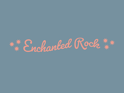Enchanted Rock State Natural Area logotype branding illustration logo typography