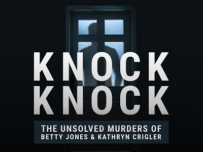 Knock Knock Podcast Cover cover murder podcast scary true crime
