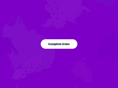 Complete order button animation illustration interaction microinteraction ui ui design ux design