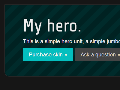 Bootstrap Skin bootstrap browser codecanyon css hero unit skin teal twitter bootstrap work in progress