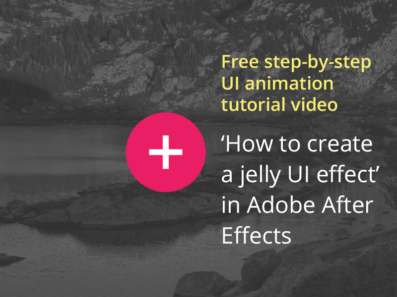 free animation tutorial: sticky jelly after effects animation gif jelly ui