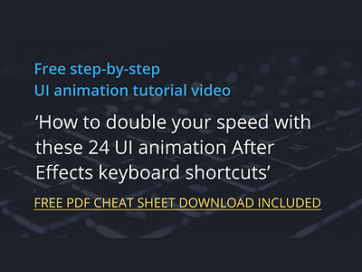 My top 24 ui animation AE keyboard shortcuts after effects animation motion ui