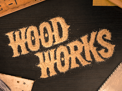 Wood Works experiment sawdust type typography