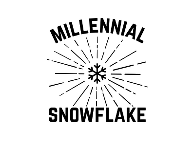 Millennial Snowflake