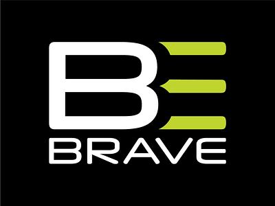 Be Brave Logo bravery logo logo design typography
