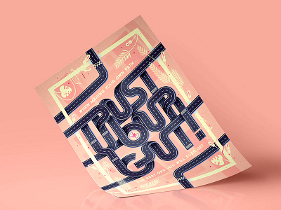 Trust your gut! compass gps halftone lettering pink poster ride road