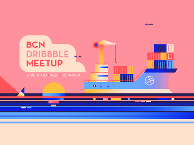 BCN Dribbble Meetup bacelona boat cargo color block dribbble meetup nautical pink sea ship sun vessel