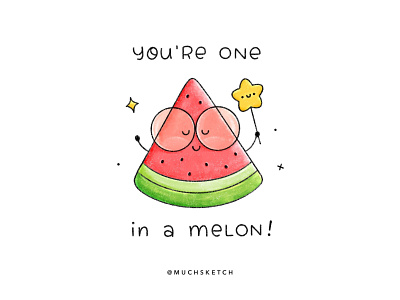 You’re one in a melon 🍉 adorable characters cartoon character design cute character drawing cute fruits food illustration food puns fruit illustration glasses illustration kawaii melon procreate pun star stickers summer wand watermelon you are one in a melon