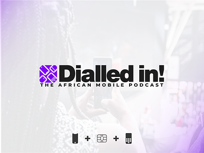 Dialled In! podcast logo design adobe illustrator africa branding design logo logo design photography photoshop podcast sketch app typography vector