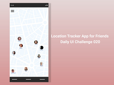 Location Tracker - DailyUi020 dailui020 dailyui dailyuichallenge design locationtracker ui uidesign