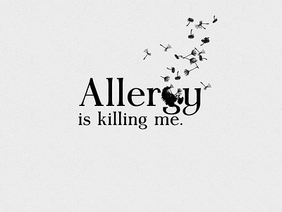 Allergy is killing me allergy calligraphy design font health lettering typography