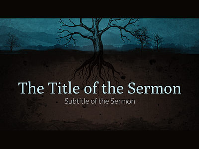 Proclaim Pack: Rooted church dark grunge landscape logos bible software plant proclaim roots scripture sermon texture tree