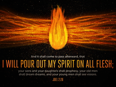 Joel 2:28 fire flame paint scripture spirit texture typography verse
