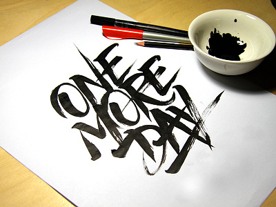 One More Day calligraphy handmade handwritten lettering tutorial typography