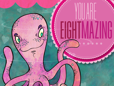 Eight-Mazing Valentine card character design eight graphic illustration octopus valentine
