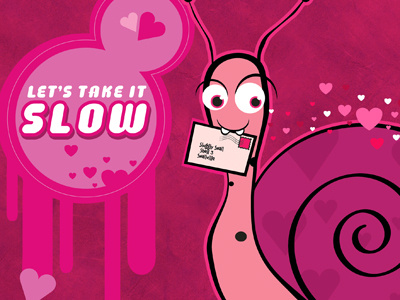 Let's Take It Slow - Valentine Card card character design graphic hearts illustration slime snail valentines valentines day