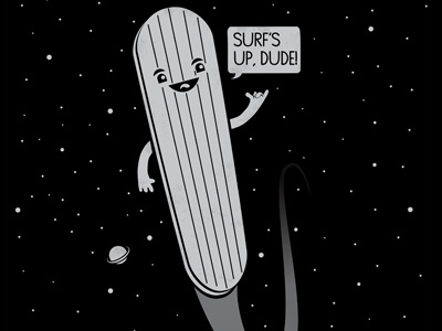 Surf's Up, Dude! board illustration planet silver space surf surfer