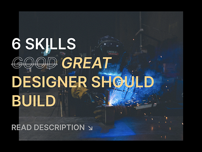 6 skills great designer should build design designer designer for hire skill skills