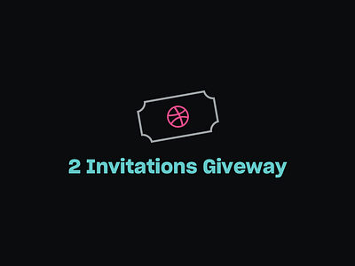 2 Dribbble Invitations Giveway 🎉 🎫 🎟