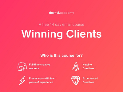 Winning Clients - A free 14 day email course for creatives course experience free freelance gradient learn learning minimal newbie