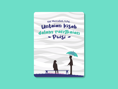 Untaian Kisah dalam Rangkaian Puisi book cover design illustration novel simple typography