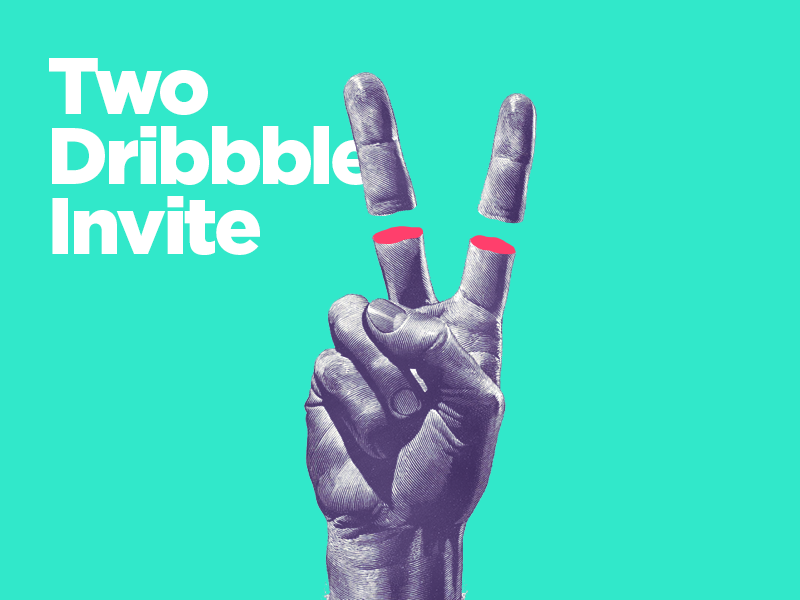 Two Dribbble Invites dribbble invite victory finger hand