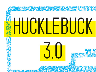HUCKLEBUCK 3.0ish